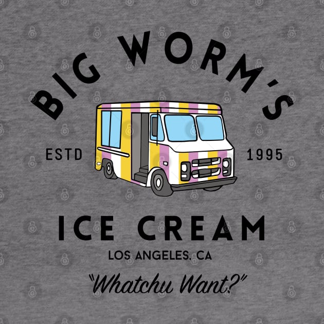 Big Worm's Ice Cream - "Whatchu Want?" - Los Angeles, CA by BodinStreet